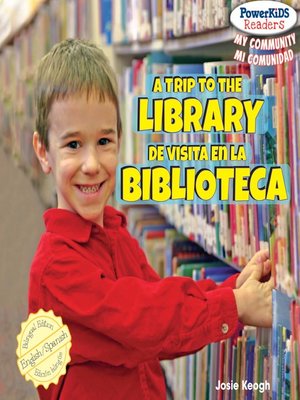 cover image of A Trip to the Library / De visita en la biblioteca